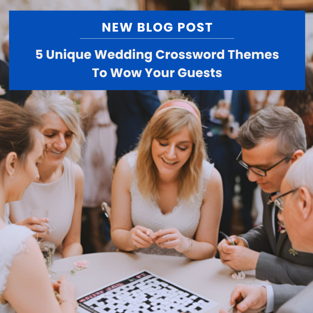 5 Free Wedding Crossword Templates To Wow Your Guests