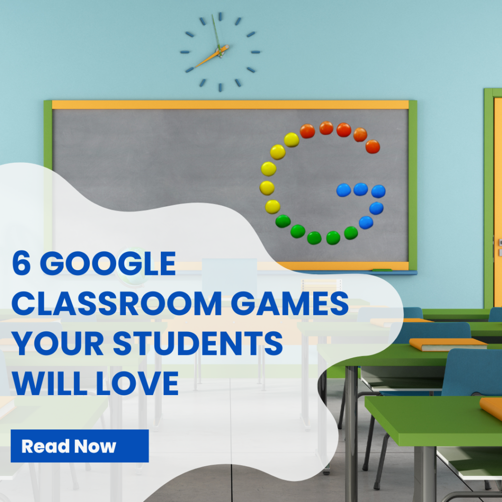 google classroom blog, educational games